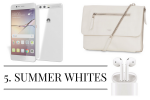 Summer Whites- Gadgets til lyse tider