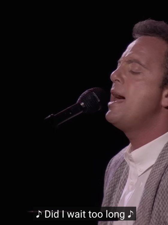 Ventede Billy Joel for længe? Gjorde du?