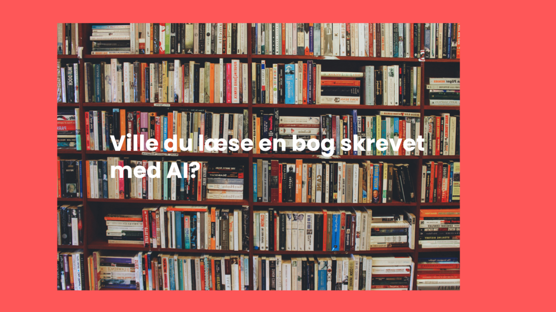 Det er virkelig ikke smart at skrive en bog med AI